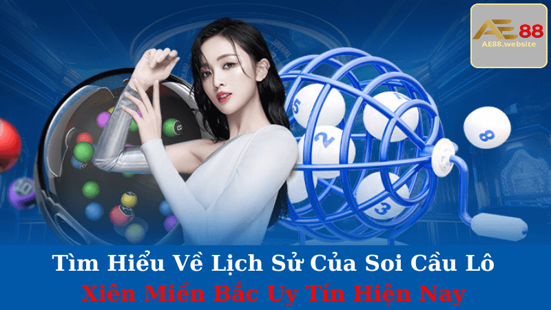 Soi Cầu Lô Xiên Miền Bắc