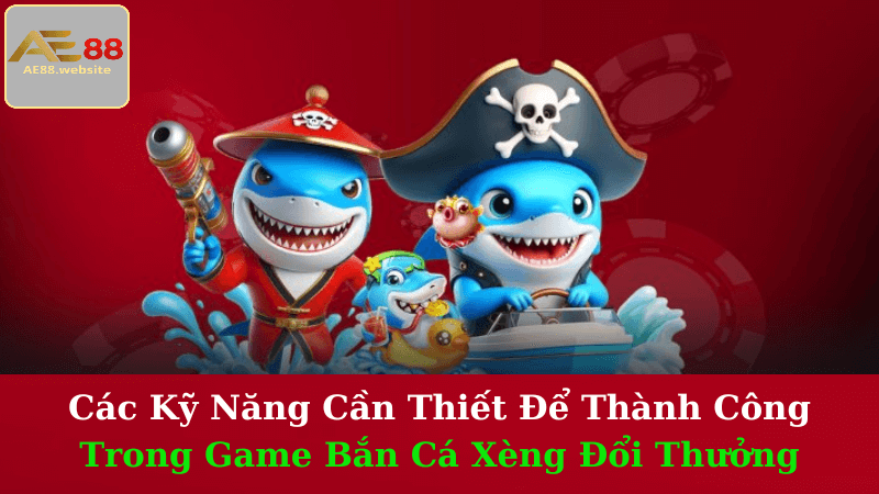 Game Bắn Cá Xèng Đổi Thưởng